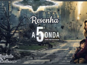 Filme: A 5ª Onda (2016 - Sony Pictures) | Resenha de Cinema