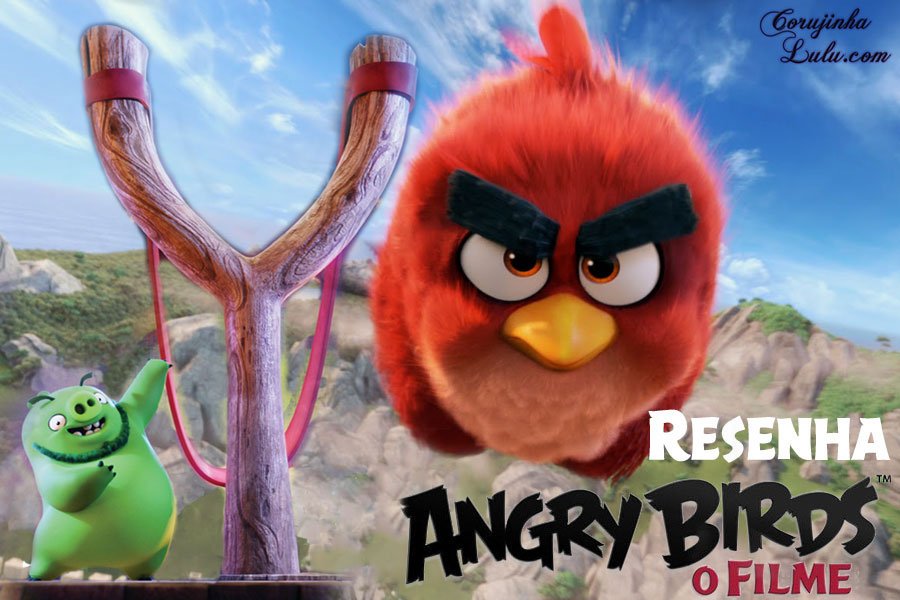 Filme: Angry Birds O Filme (2016 - Rovio) | Resenha de Cinema