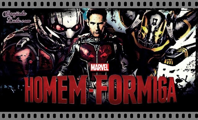 Filme: Homem-Formiga (2015 - Marvel Studios) | Resenha de Cinema