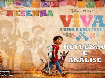 Filme: Viva – A Vida é uma Festa (2018 – Disney Pixar) | Resenha de Cinema