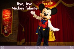 Mickey Mouse falante do Magic Kingdom não vai mais existir nos parques da Disney | ©LucieneSans.com
