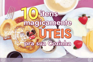 Armário de Cozinha cheio de itens úteis e mágicos: Mickey Minnie | ©LucieneSans.com 90 anos disney divertido