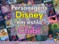 Personagens Disney em estilo chibi | ©LucieneSans.com